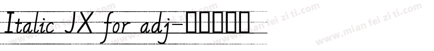 Italic JX for adj字体转换